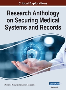 Hardcover Research Anthology on Securing Medical Systems and Records, VOL 2 Book