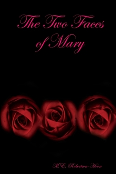 The Two Faces of Mary