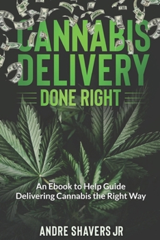 Paperback Cannabis Delivery Done Right Book