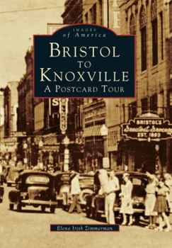 Paperback Bristol to Knoxville: A Postcard Tour Book