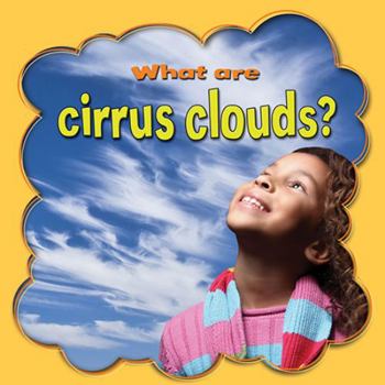 Hardcover What Are Cirrus Clouds? Book