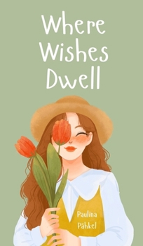 Hardcover Where Wishes Dwell Book