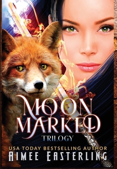 Hardcover Moon Marked Trilogy: Hardback Collector's Edition Book