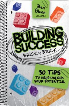 Paperback Building Success Brick by Brick: 30 Tips to Help Unlock Your Potential Book