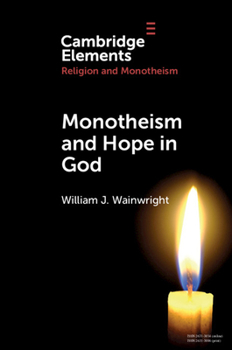 Paperback Monotheism and Hope in God Book