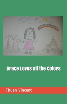 Paperback Grace Loves all the Colors Book