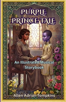Paperback Purple Prince Tale: An Illustrated Musical Storybook Book