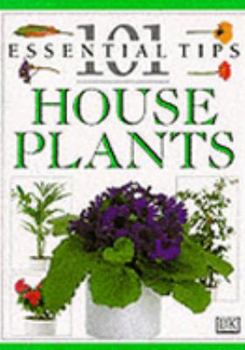 Paperback House Plants (101 Essential Tips) Book