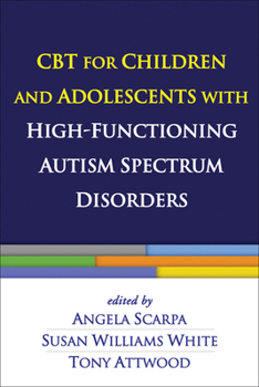 Hardcover CBT for Children and Adolescents with High-Functioning Autism Spectrum Disorders Book