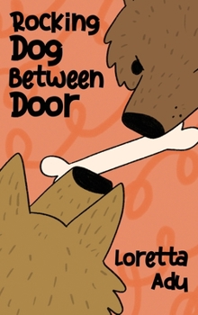 Hardcover Rocking Dog Between Door Book