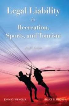 Paperback Legal Liability in Recreation, Sports, and Tourism Book