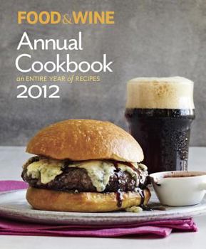 Hardcover Food & Wine: Annual Cookbook 2012 Book