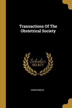 Paperback Transactions Of The Obstetrical Society Book