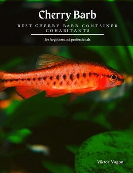 Paperback Cherry Barb: Best Cherry Barb Container Cohabitants Book