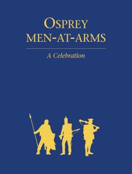 Hardcover Osprey Men-at-Arms: A Celebration (General Military) Book