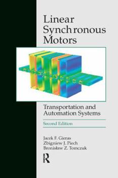 Paperback Linear Synchronous Motors: Transportation and Automation Systems, Second Edition Book
