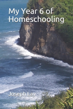 Paperback My Year 6 of Homeschooling Book
