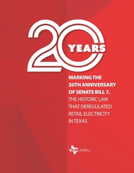 Paperback Deregulated Electricity in Texas: A Market Chronicle (20th Anniversary Edition) Book