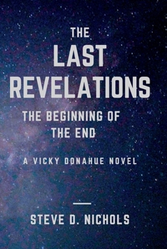 Paperback The Last Revelations: The Beginning of the End Book
