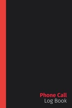 Paperback Phone Call Log Book: Simple Caller Details & Message Book with Space for Over 400 Logs Book