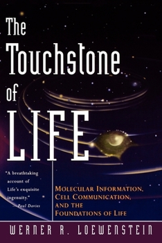 Paperback The Touchstone of Life: Molecular Information, Cell Communication, and the Foundations of Life Book