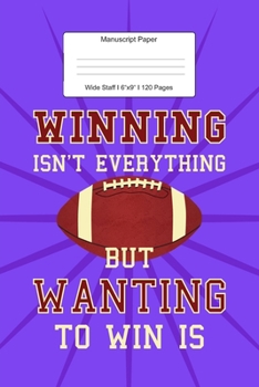 Manuscript Paper: Football Gift Wide Staff Notebook for Kids and Adults I 110 Pages I Monster Theme I Blank Sheet Music Book for Beginners and Experts ... other Instruments I Gift Idea for Musicians