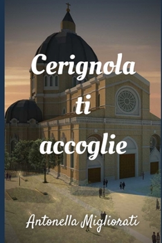 Paperback Cerignola ti accoglie: Una storia antica... [Italian] Book