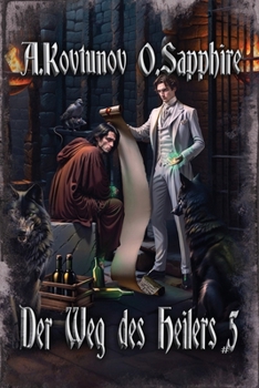 Paperback Der Weg des Heilers Buch 5: Eine Portal Progression-Fantasy Serie [German] Book