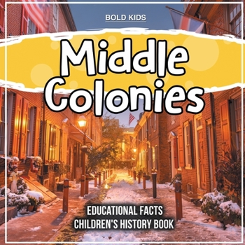 Paperback Middle Colonies Educational Facts Children's History Book