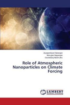 Paperback Role of Atmospheric Nanoparticles on Climate Forcing Book