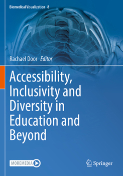 Paperback Accessibility, Inclusivity and Diversity in Education and Beyond Book