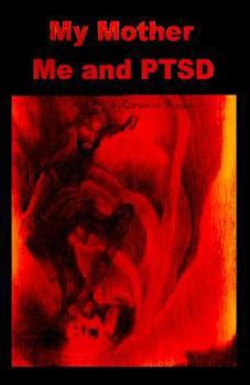 Paperback My Mother Me and PTSD Book