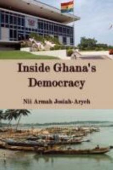 Paperback Inside Ghana's Democracy Book