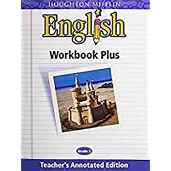 Paperback Houghton Mifflin English: Workbook Plus Teacher's Annotated Edition Grade 3 Book