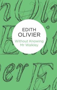 Hardcover Without Knowing Mr Walkley Book