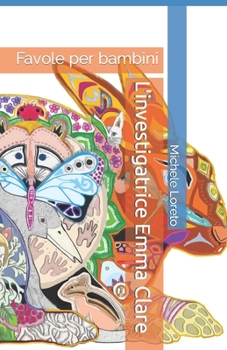 Paperback L'investigatrice Emma Clare: Favole per bambini [Italian] Book