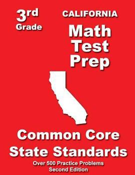 Paperback California 3rd Grade Math Test Prep: Common Core State Standards Book