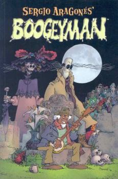 Sergio Aragonés' Boogeyman, #1-4