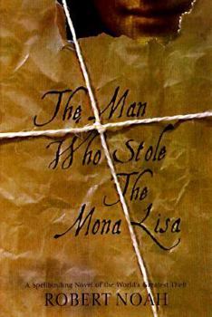 Hardcover The Man Who Stole the Mona Lisa Book