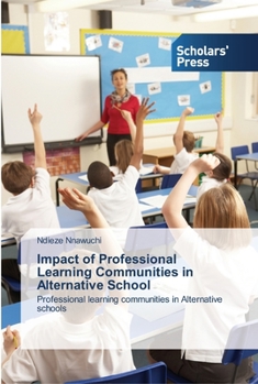 Paperback Impact of Professional Learning Communities in Alternative School Book