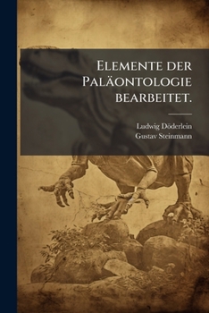 Paperback Elemente Der Paläontologie Bearbeitet [German] Book