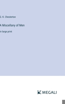 Hardcover A Miscellany of Men: in large print Book