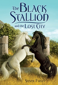Paperback The Black Stallion and the Lost City Book