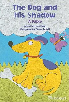Paperback Harcourt School Publishers Trophies: On Level Individual Reader Grade 2 the Dog and His Shadow Book