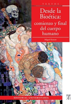 Paperback Desde la bioética [Spanish] Book