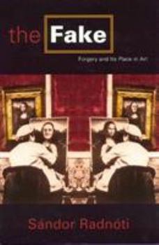 Paperback The Fake: Forgery and Its Place in Art Book