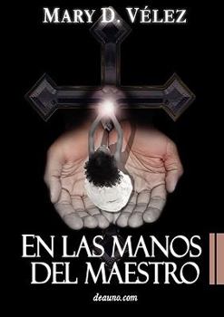 Paperback En Las Manos del Maestro [Spanish] Book