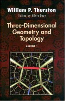 Hardcover Three-Dimensional Geometry and Topology, Volume 1: (Pms-35) Book