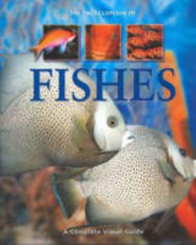 Hardcover The Encyclopedia of Fishes, A Complete Visual Guide Book