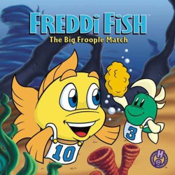 Paperback Freddi Fish the Big Froople Match Book